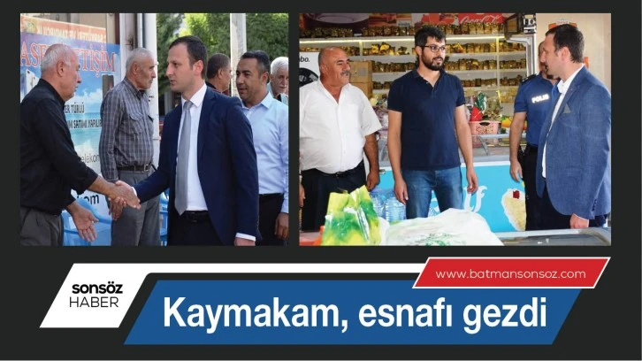 Kaymakam, esnafı gezdi