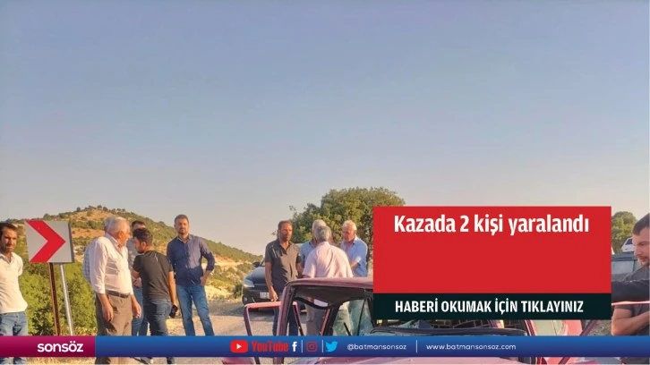 Kazada 2 kişi yaralandı