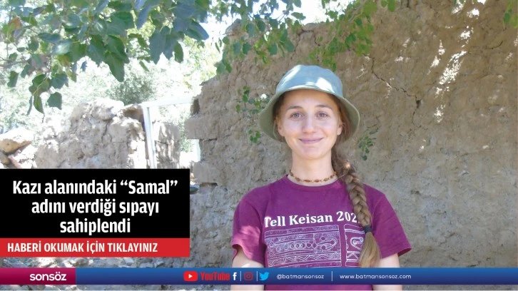 Kazı alanındaki &quot;Samal&quot; adını verdiği sıpayı sahiplendi