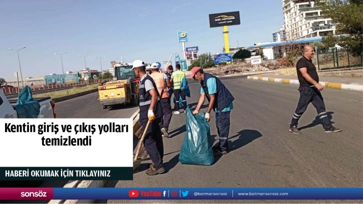 Kentin giriş ve çıkış yolları temizlendi