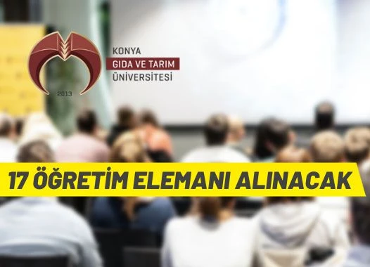 Tarım Üniversitesi 17 Öğretim Elemanı alacak