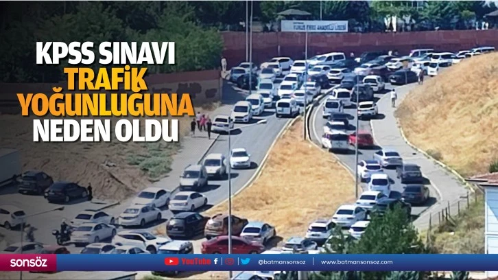 KPSS sınavı trafik yoğunluğuna neden oldu