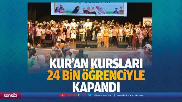 Kur’an kursları, 24 bin öğrenciyle kapandı