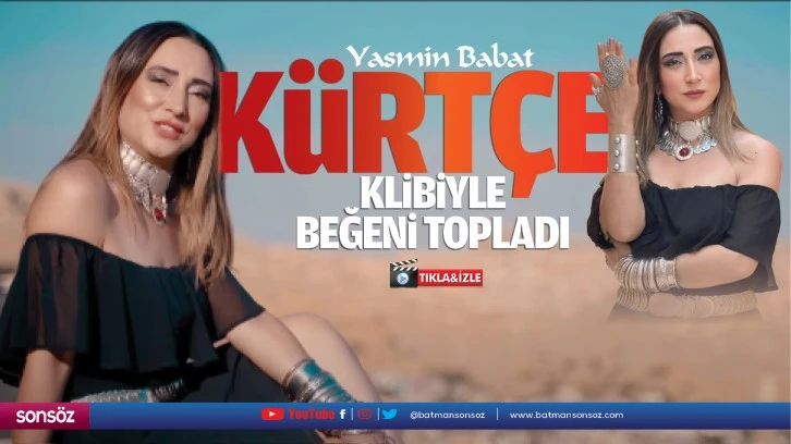 Kürtçe klibiyle beğeni topladı