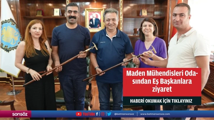 Maden Mühendisleri Odasından Eş Başkanlara ziyaret