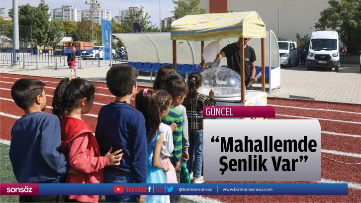 Mahallemde Şenlik Var