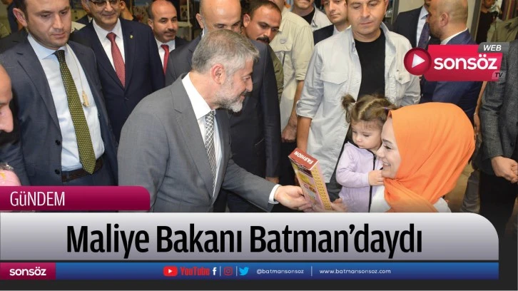 Maliye Bakanı Batman’daydı