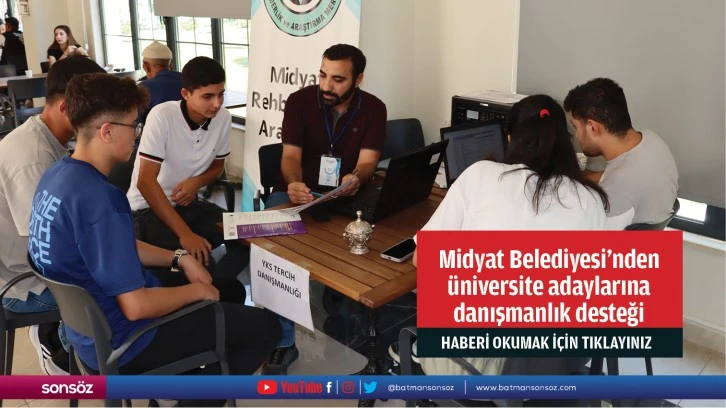 Midyat Belediyesi'nden üniversite adaylarına danışmanlık desteği