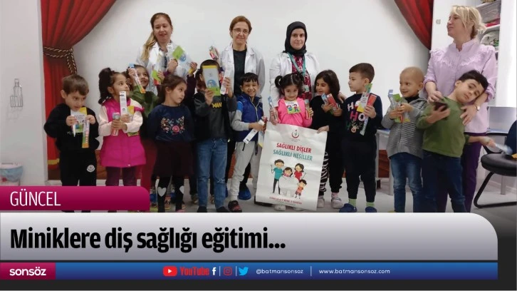 Miniklere diş sağlığı eğitimi...