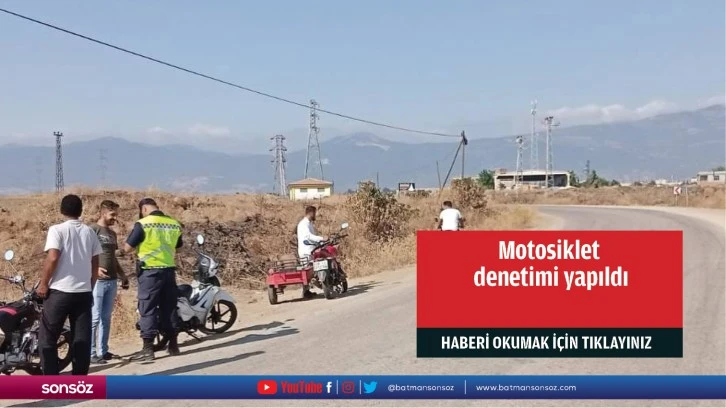 Motosiklet denetimi yapıldı