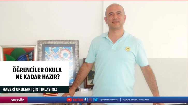 Öğrenciler okula ne kadar hazır?