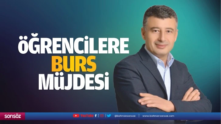 Öğrencilere burs müjdesi