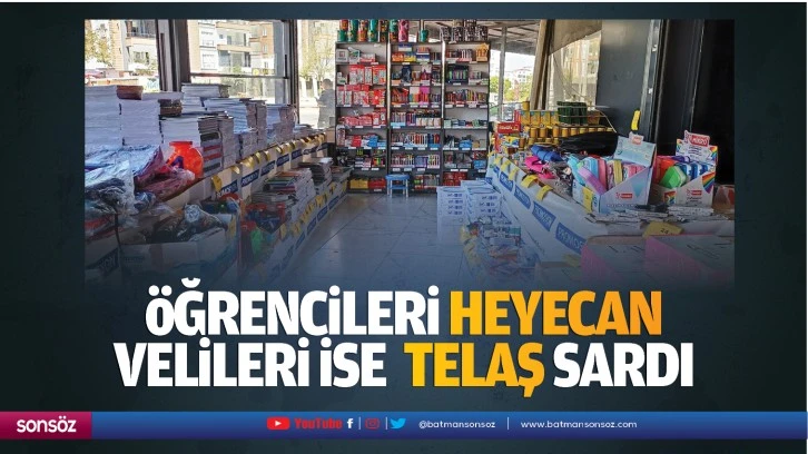 Öğrencileri heyecan, velileri ise telaş sardı