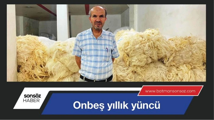 ONBEŞ YILLIK YÜNCÜ