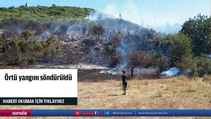 Örtü yangını söndürüldü