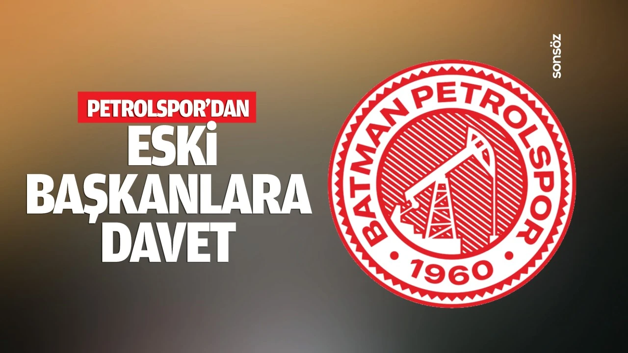 Petrolspor’dan eski başkanlara davet