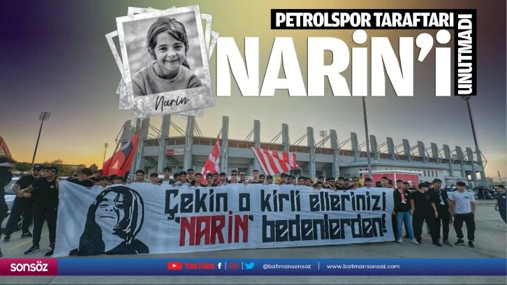 Petrolspor taraftarı Narin’i unutmadı