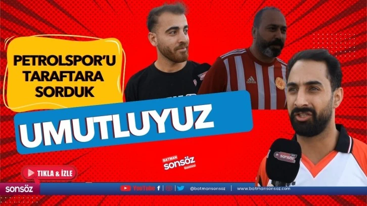 Petrolspor'u taraftara sorduk