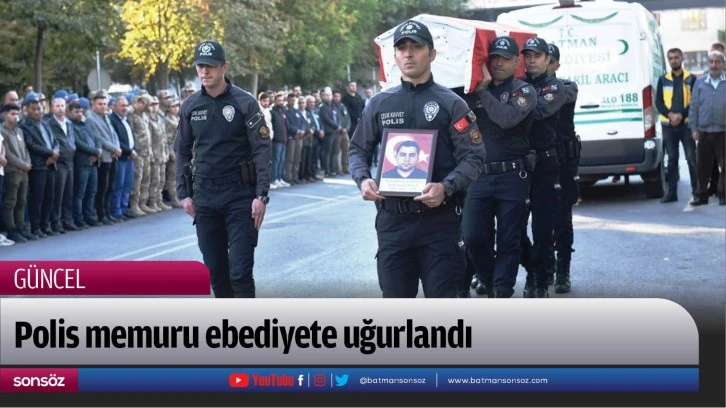 Polis memuru ebediyete uğurlandı