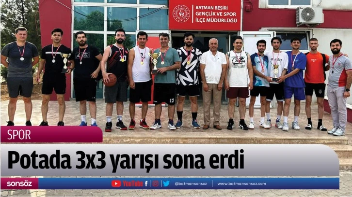 Potada 3x3 yarışı sona erdi