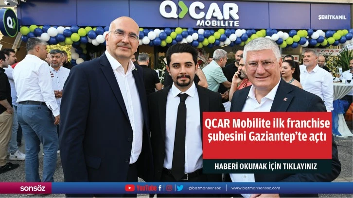 QCAR Mobilite ilk franchise şubesini Gaziantep'te açtı