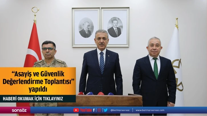 "Asayiş ve Güvenlik Değerlendirme Toplantısı" yapıldı