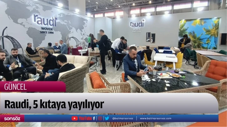 Raudi, 5 kıtaya yayılıyor