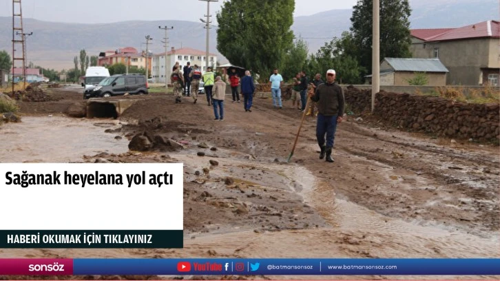 Sağanak heyelana yol açtı