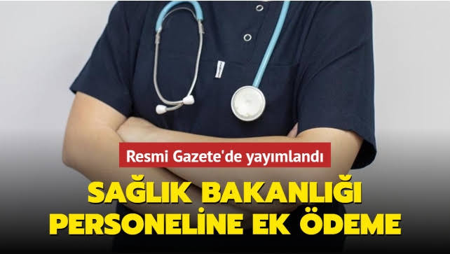 Sağlık çalışanlarına ek ödeme