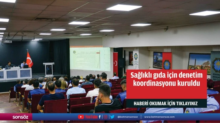 Sağlıklı gıda için denetim koordinasyonu kuruldu