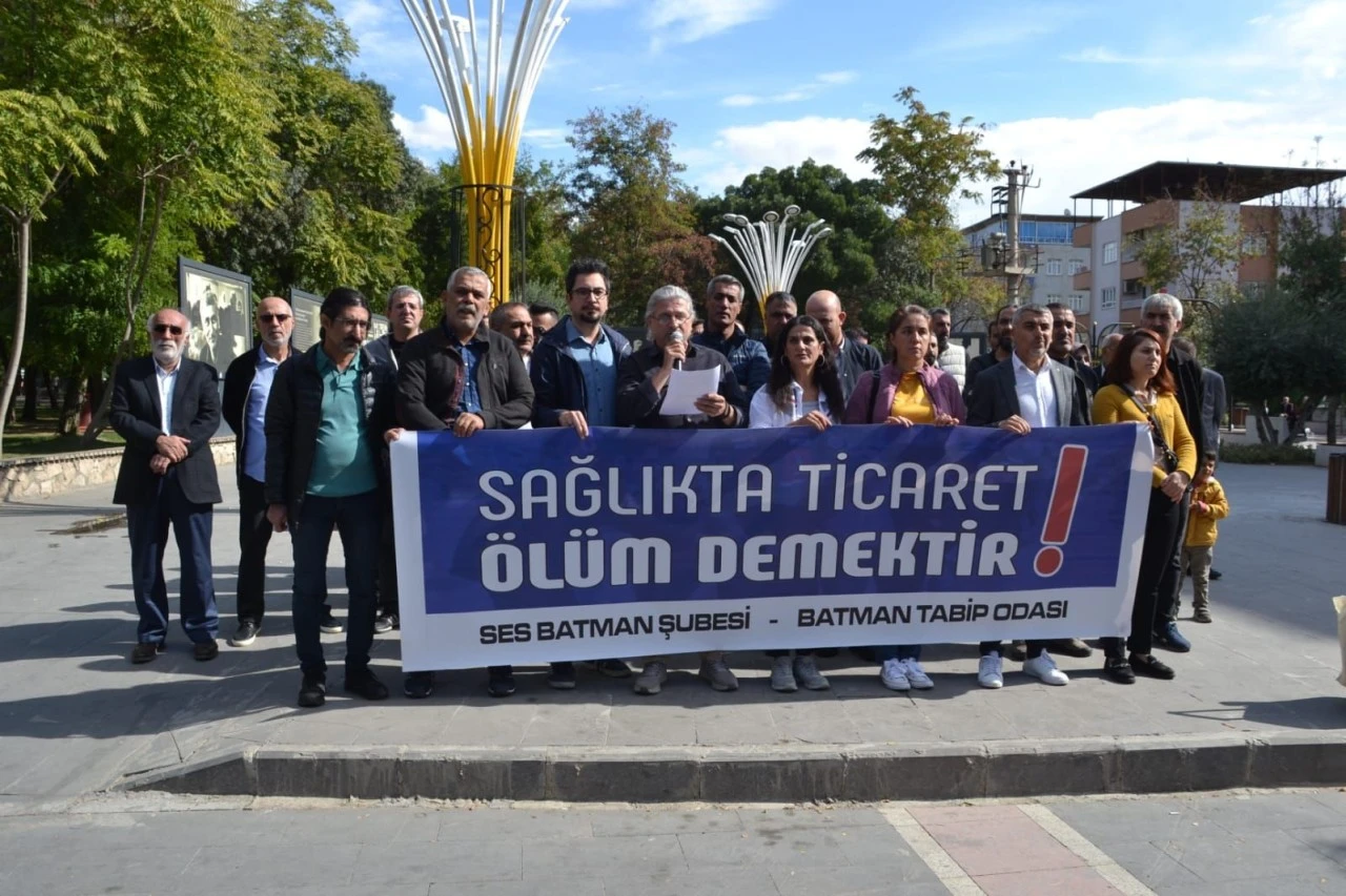 “Sağlıkta ticaret, ölüm demektir”