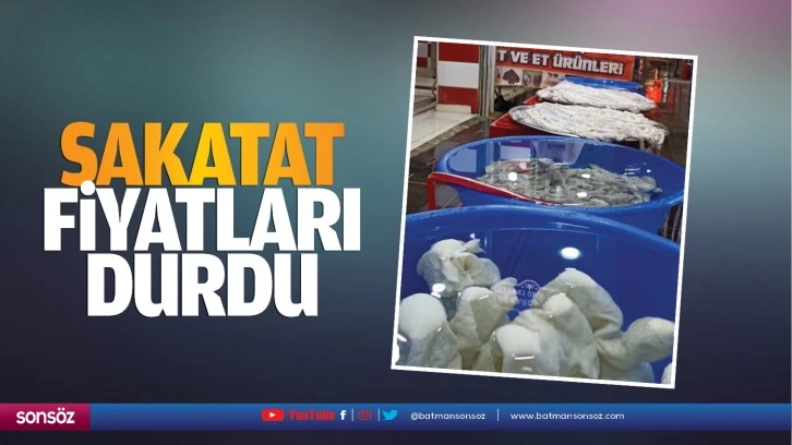 Sakatat fiyatları durdu