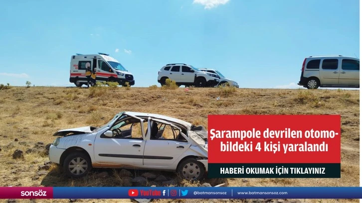 Şanlıurfa'da şarampole devrilen otomobildeki 4 kişi yaralandı