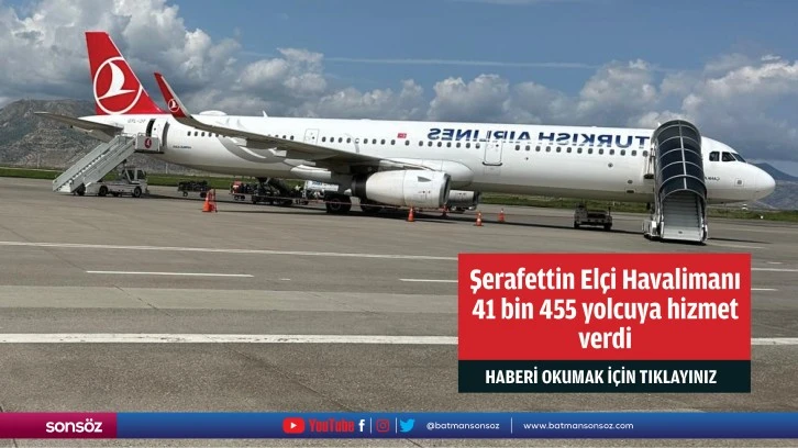 Şerafettin Elçi Havalimanı 41 bin 455 yolcuya hizmet verdi