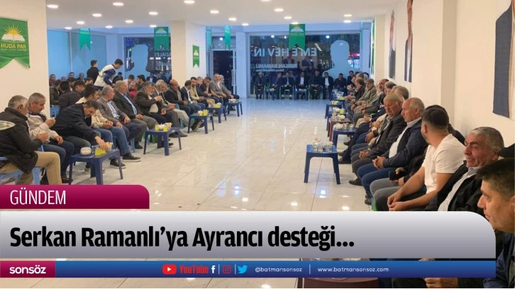 Serkan Ramanlı’ya Ayrancı desteği…