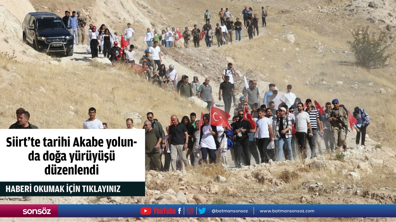 Siirt'te tarihi Akabe yolunda doğa yürüyüşü düzenlendi