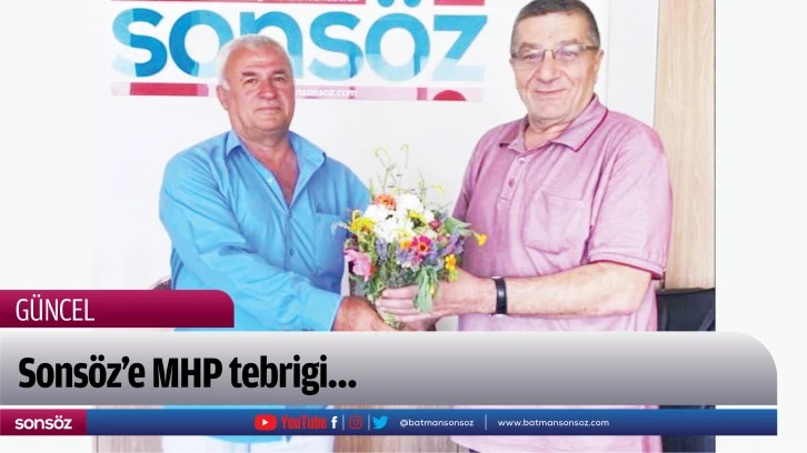 Sonsöz’e MHP tebrigi… 