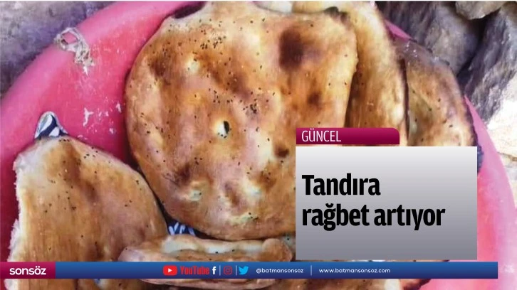 Tandıra rağbet artıyor