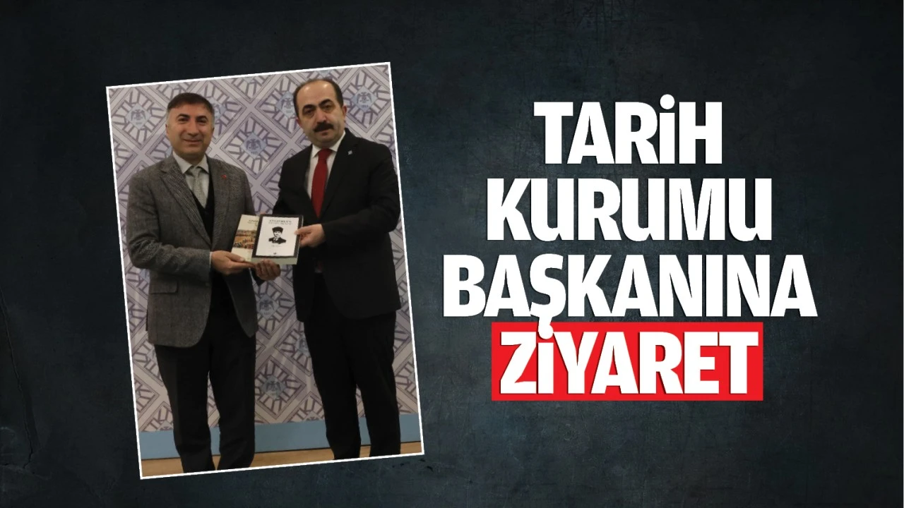 Tarih Kurumu Başkanına ziyaret…