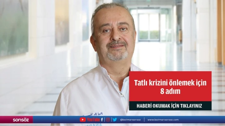 Tatlı krizini önlemek için 8 adım