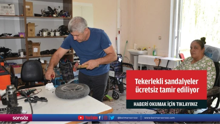 Tekerlekli sandalyeler ücretsiz tamir ediliyor