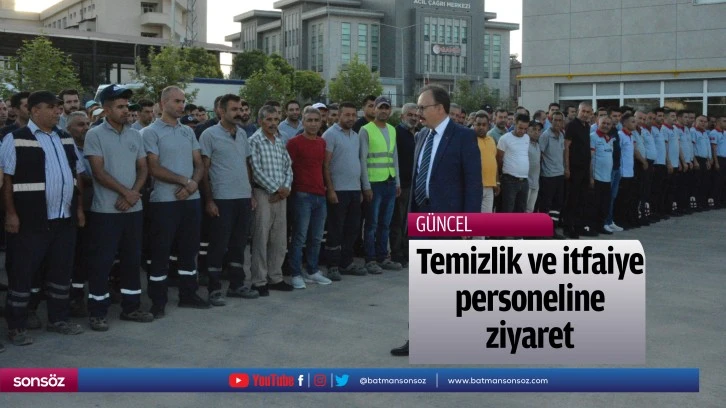 Temizlik ve itfaiye personeline ziyaret