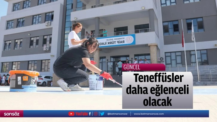 Teneffüsler daha eğlenceli olacak