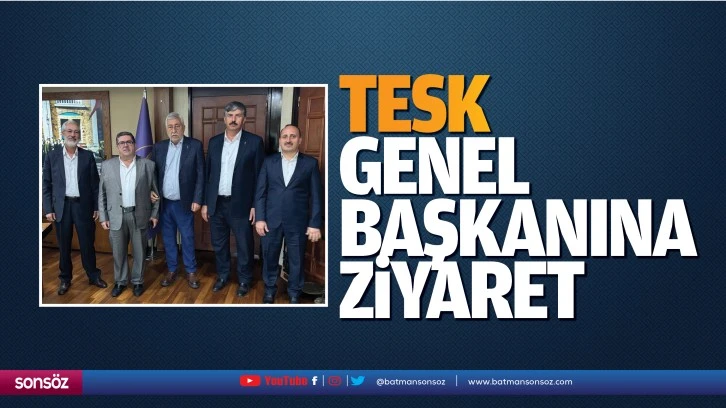 TESK genel başkanına ziyaret