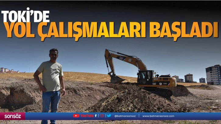 TOKİ’de yol çalışmaları başladı