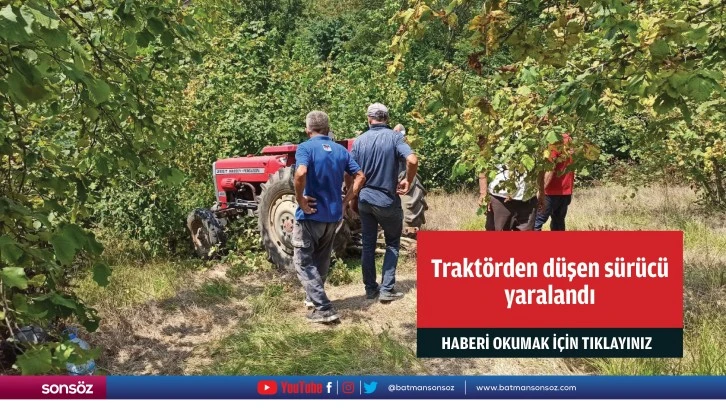 Traktörden düşen sürücü yaralandı