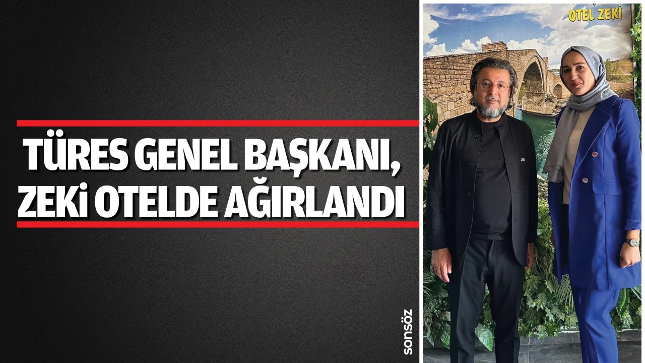 TÜRES Genel Başkanı, Zeki Otelde ağırlandı