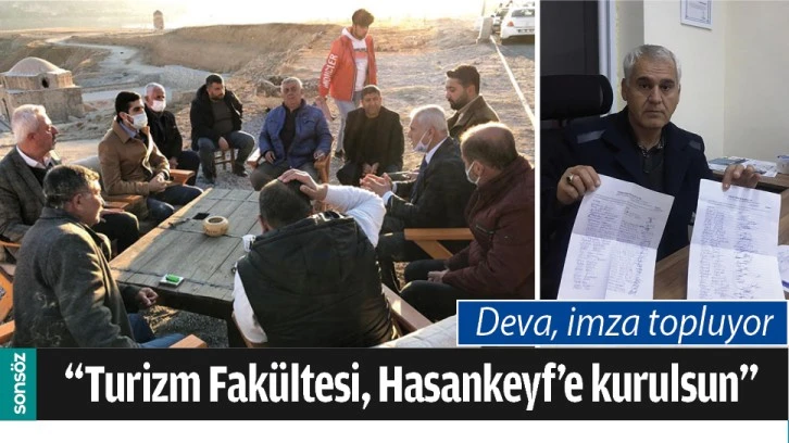 “TURİZM FAKÜLTESİ, HASANKEYF’E KURULSUN”