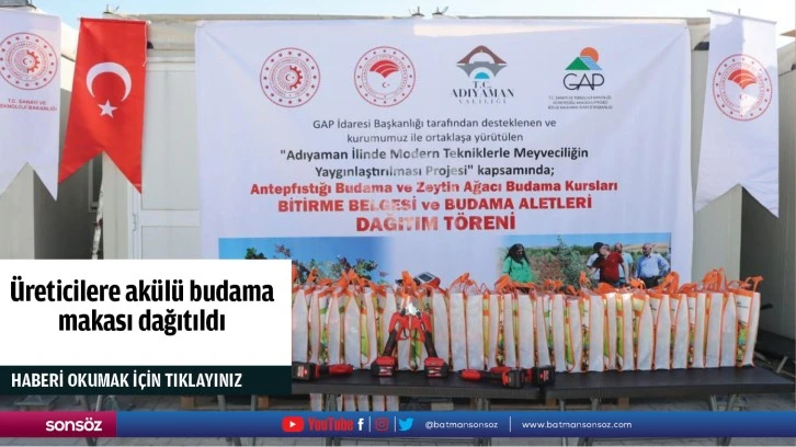 Üreticilere akülü budama makası dağıtıldı