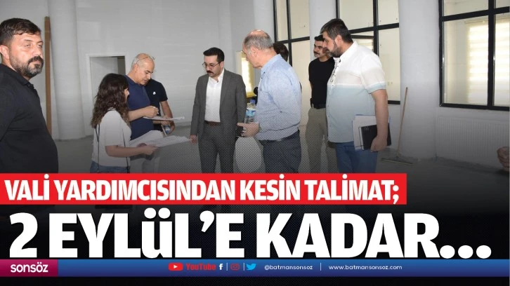 Vali Yardımcısından kesin talimat